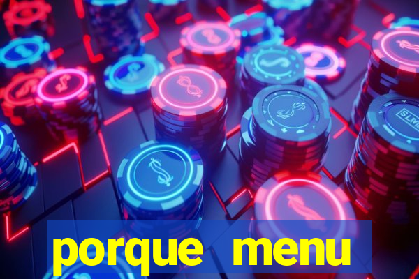 porque menu selvagem acabou